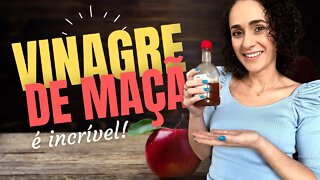 VINAGRE DE MAÇÃ: Comece a usar agora mesmo!