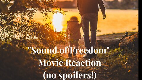 Sound of Freedom Reaction Video: True Victimhood vs. False