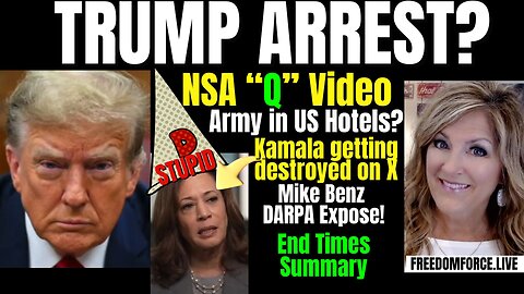 Trump Arrest? Army in NY, NSA video, Darpa, End Times Summary 9-1-24 Sunday 9-1-24 11AM CST