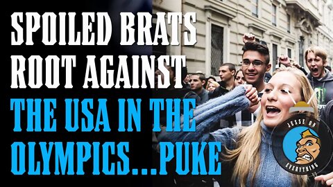 Spoiled BRAT American Kids Openly Root for the USA to LOSE in the Olympics!!