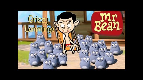 Mr Bean visits Grizzy and Lemmings - Fan made video