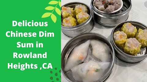 Chinese Dim Sum During Brunch in Rowland Heights ,ca @New Seafood Capital Restaurant