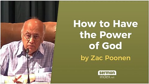 How to Have the Power of God by Zac Poonen