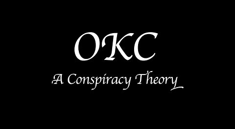 💣🇺🇸 OKC: A Conspiracy Theory❓▪️ 1995 Oklahoma City Bombing Gov't Narrative 👀