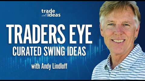 Traders Eye with Andy #swingtrading