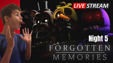 Night 5: Forgotten Memories