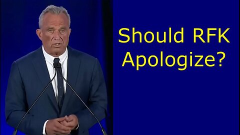 Should RFK Jr. apologize to his supporters?