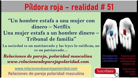 Píldora roja – realidad # 51