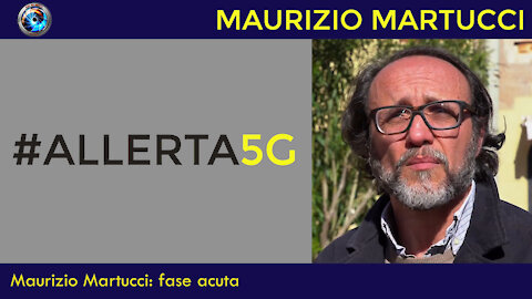 Maurizio Martucci: fase acuta