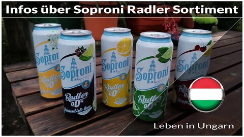 Info über Soproni Radler Sortiment - Leben in Ungarn