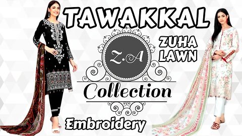 ZUHA TAWAKKAL LAWN EMBROIDERED