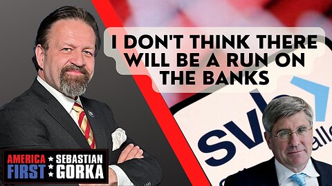 I Don't Think There will be a Run on the Banks. Stephen Moore with Sebastian Gorka on AMERICA First