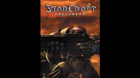 StarCraft Remastered Precursor (Looming's ) Ep 2 The Gantlet no commentary