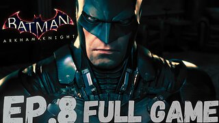 BATMAN: ARKHAM KNIGHT Gameplay Walkthrough EP.8- Militia FULL GAME