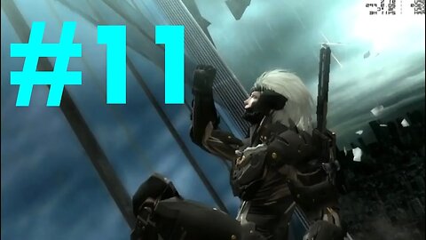 Metal Gear Rising Revengeance Game-play | Part 11 | Chapter R-04 | Hostile Takeover ✔