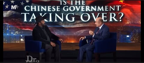 Dr. Phil – China's Economic Takeover of America – Who Owns Our Land?