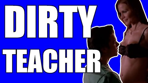 What Happens in Dirty Teacher