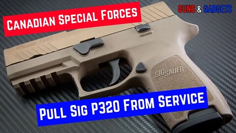 Canadian Special Forces Pull Sig P320 From Service