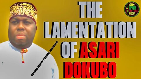 THE LAMENTATION OF ASARI DOKUBO