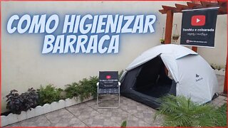 COMO HIGIENIZAR BARRACA DE CAMPING DA MANEIRA CORRETA