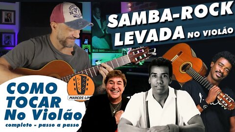 [passo a passo] Como tocar a batida SAMBA ROCK no violão.