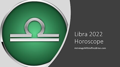 Libra Yearly Horoscope for 2022