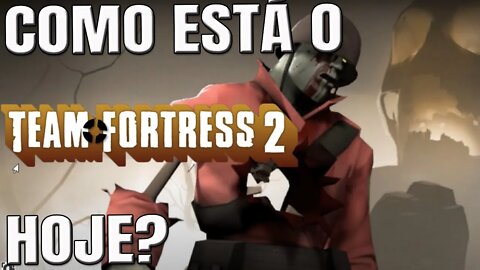 Como está o Team Fortress 2 hoje? Continua em: @divinytv