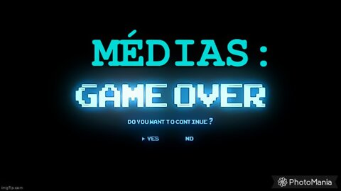 MÉDIAS: Game Over