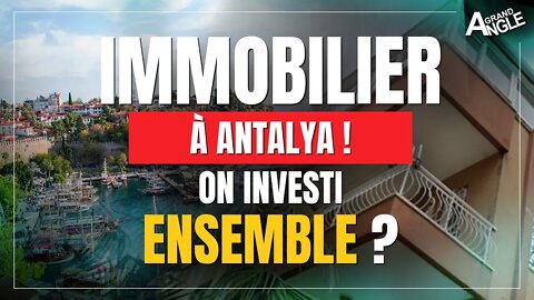 Comment investir dans l'immobilier Turque ? Est-ce intelligent ?