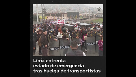 Perú declara estado de emergencia en Lima tras paro de transportistas