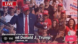 Trump Rally in Mosinee, Wisconsin - WATCH PARTY! - September 7, 2024, 2PM ET