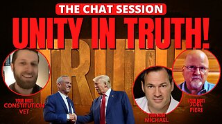 UNITY IN TRUTH! | THE CHAT SESSION