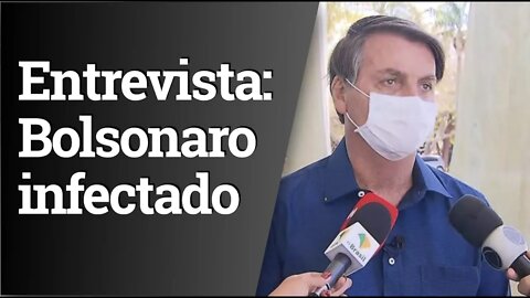 Entrevista em que Bolsonaro confirma que está com covid