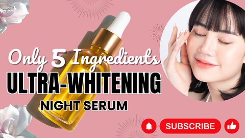 Diy Ultra Whitening Night Serum Remove Dark Spots & Tanning | Bright skin in first use