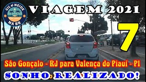 Viagem 2021 - São Gançalo - RJ para Valença do Piauí - PI - Ida- Dia 2 - Vídeo 7