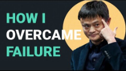 How I Overcame Failure - Jack Ma - 馬雲-马云