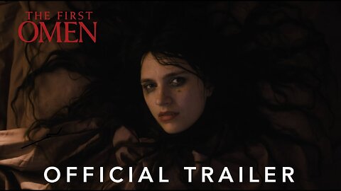 The First Omen | Official Trailer | 20th Century Studios