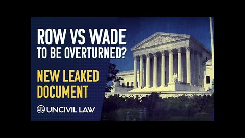 Roe v Wade OVERTURNED in leaked DRAFT supreme court opinion