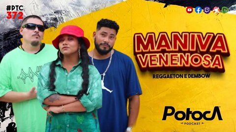 MANIVA VENENOSA | PTC #372