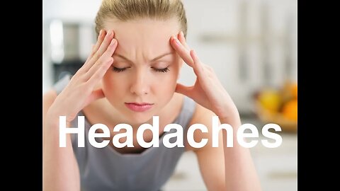 Headaches