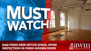 Dad Finds New Office Space, Upon Inspection He Finds Hidden Door.