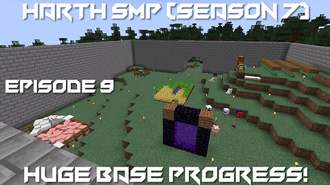 Huge Base Progress! - Minecraft Harth SMP #9 (Season 7)