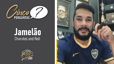 CIGAR 019 - Cinco Perguntas com Jamelão - Charutos and Roll