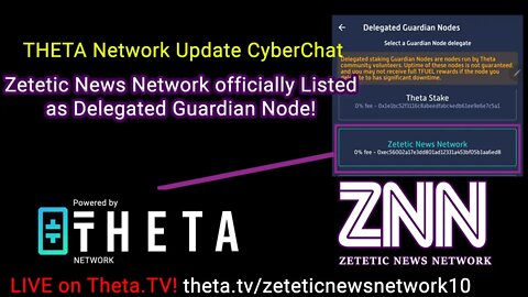 THETA Hodlers: Zetetic News Network now listed as a delegated Guardian Node