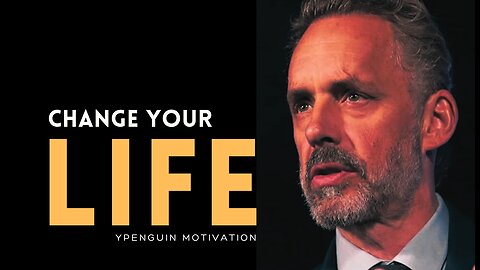 CHANGE YOUR LIFE TODAY | A Must Watch Jordan Peterson Motivational Video