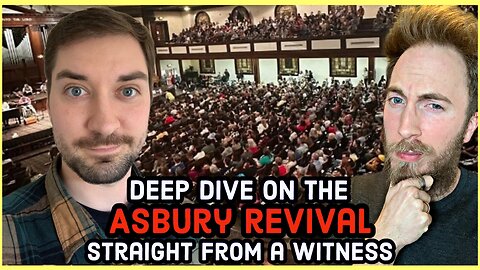 Debunking Rumors About the Asbury Revival with Someone Who's Been There the WHOLE TIME