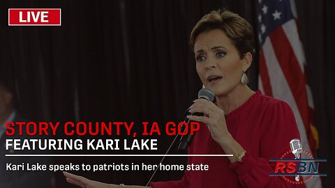 LIVE: Story County Iowa GOP Lincoln Highway Dinner featuring Kari Lake 4/6/23