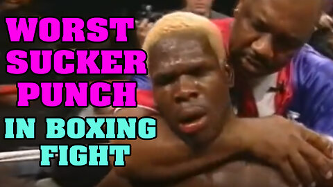 Worst Cheap Shot Sucker Punch in Boxing History (James butler vs Richard Grant)