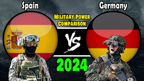 Spain vs Germany Military Power Comparison 2024 | Germany vs Spain Military Power 2024