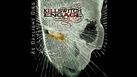 Killswitch Engage - As Daylight Dies